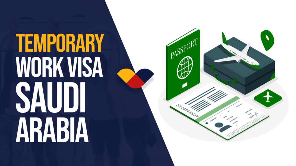 KSA Temporary Work Visa Introducing Work Visa In KSA