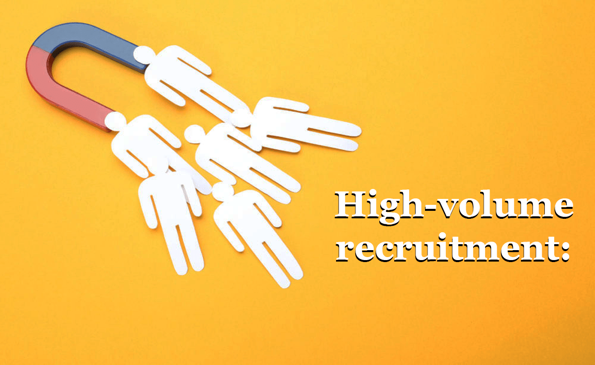 High-volume recruitment: the most common challenges and how to overcome them