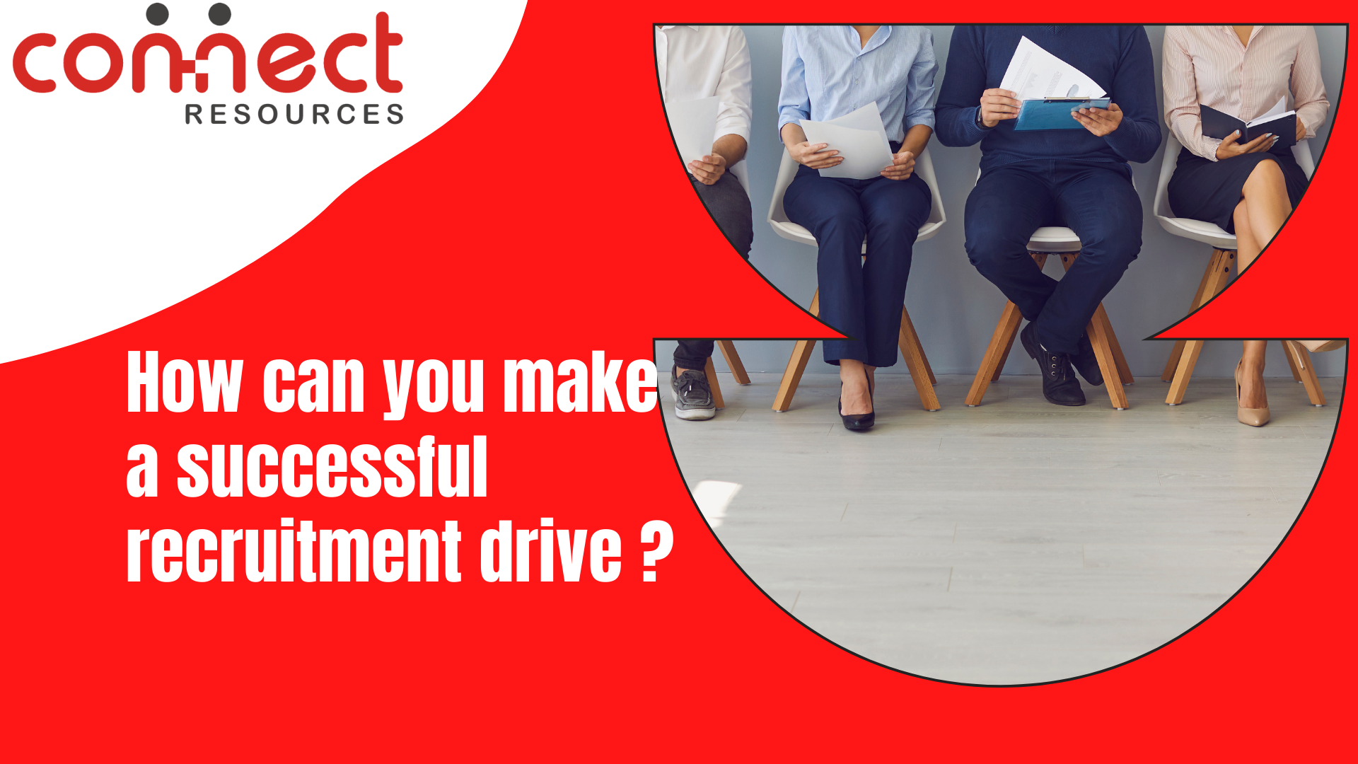 How can you Conduct a successful Recruitment Drive ?