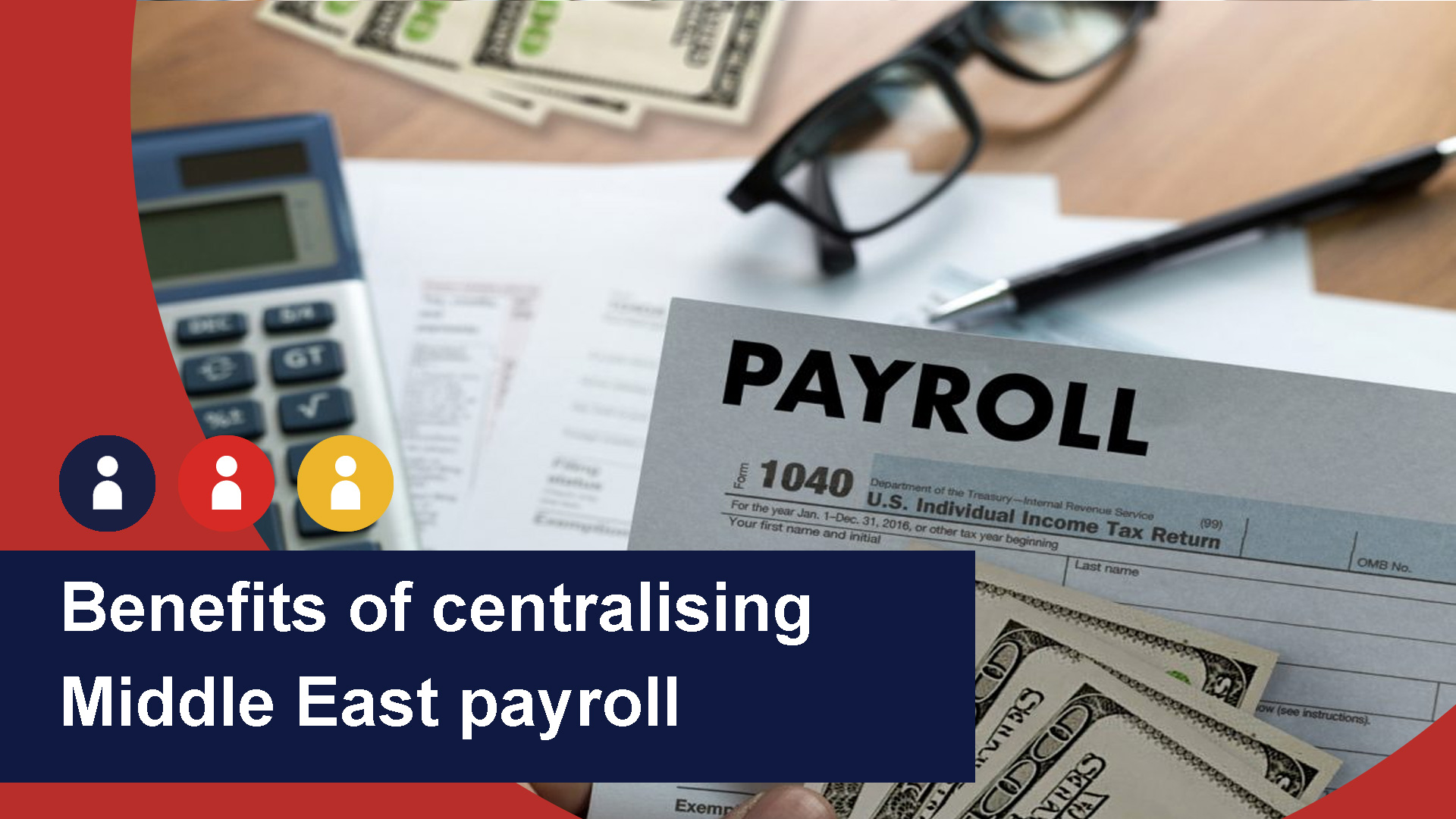 Benefits of centralising Middle East payroll