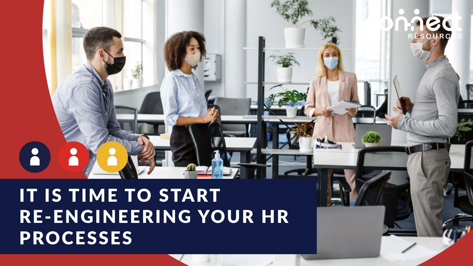 It is time to start re-engineering your HR processes