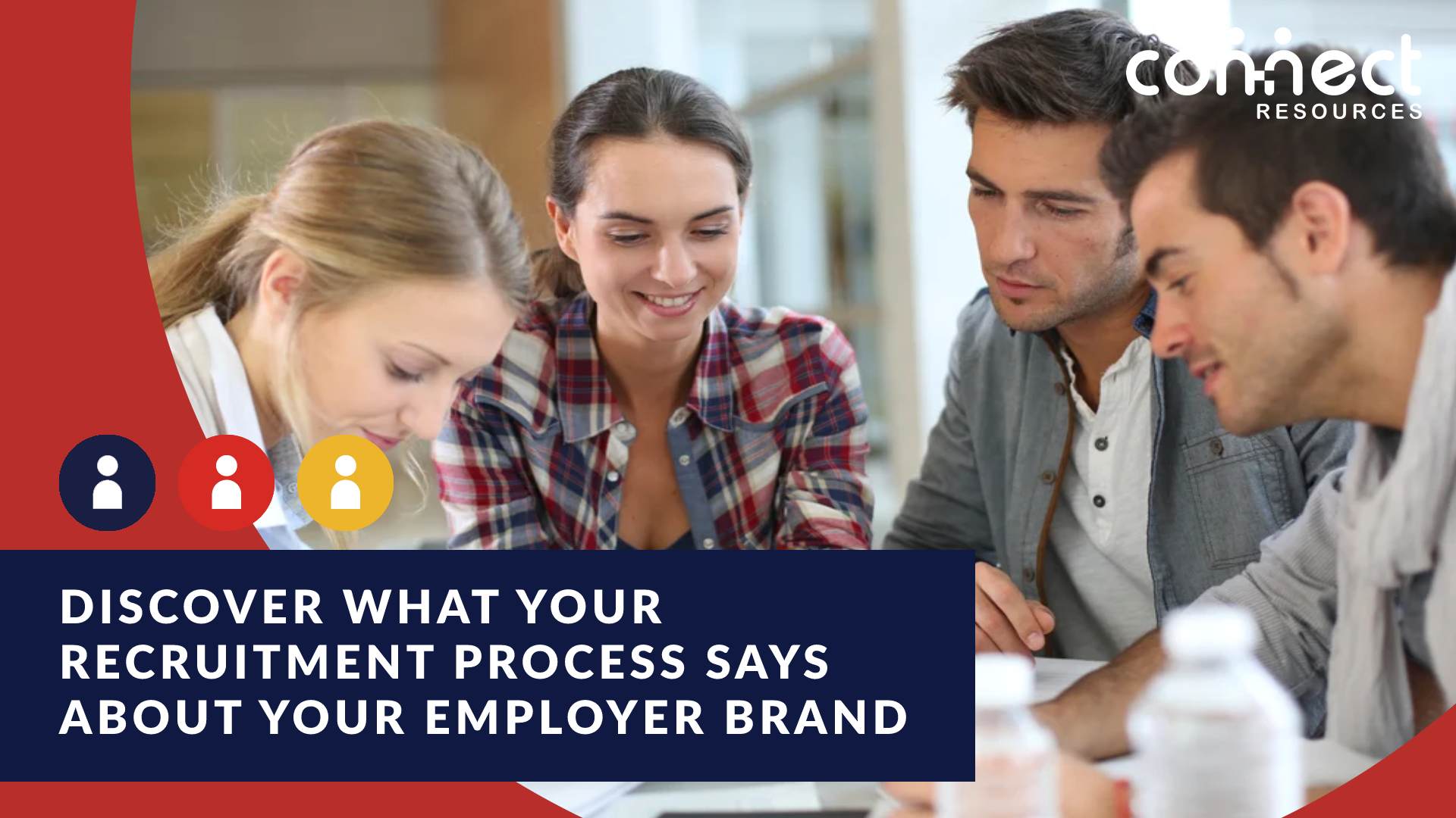 Discover what your recruitment process says about your employer brand