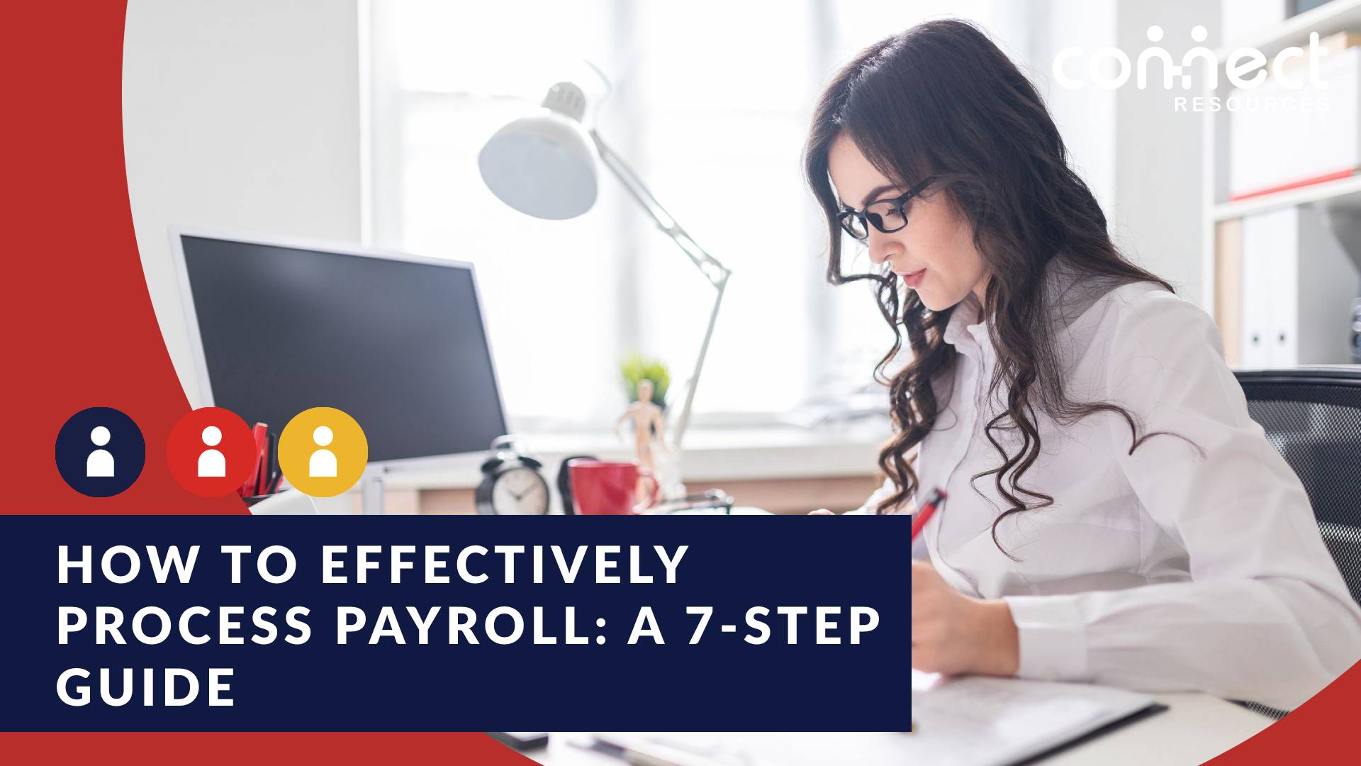 How to effectively process payroll: A 7-step guide