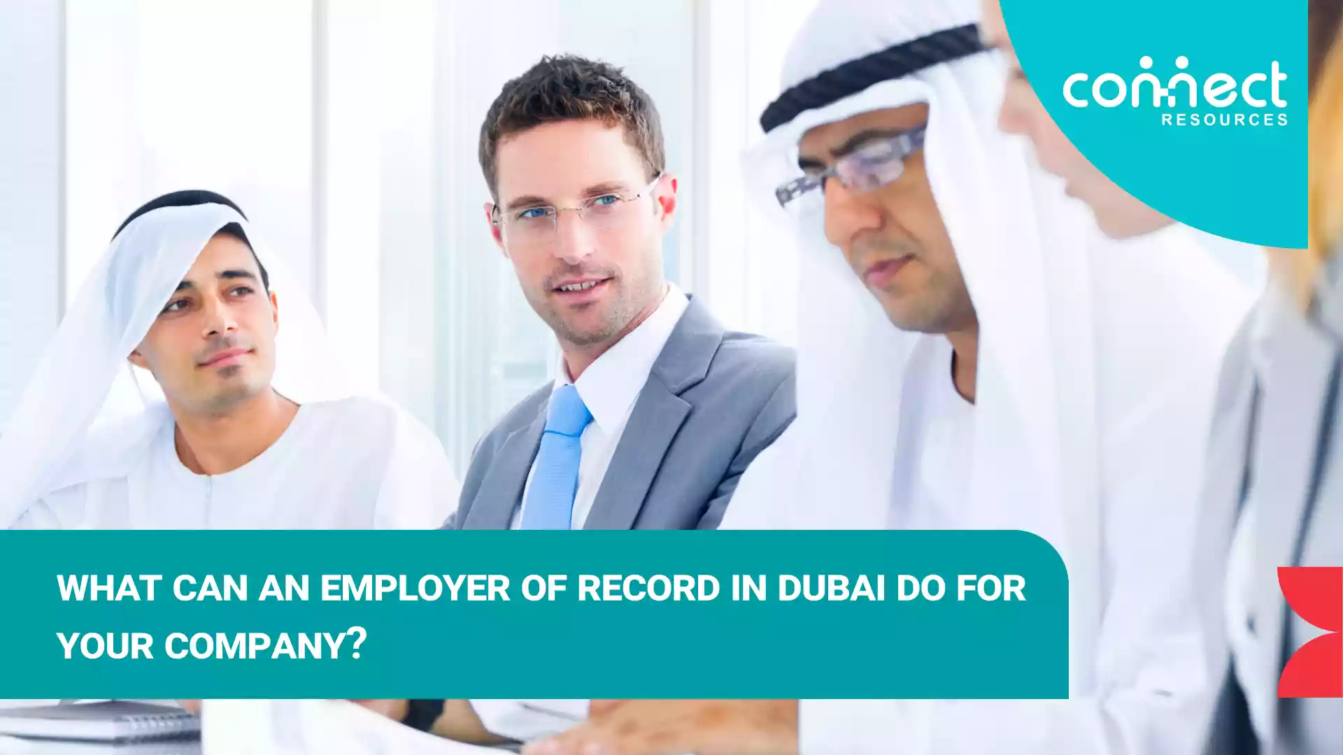 What can an Employer of Record in Dubai do for your company?