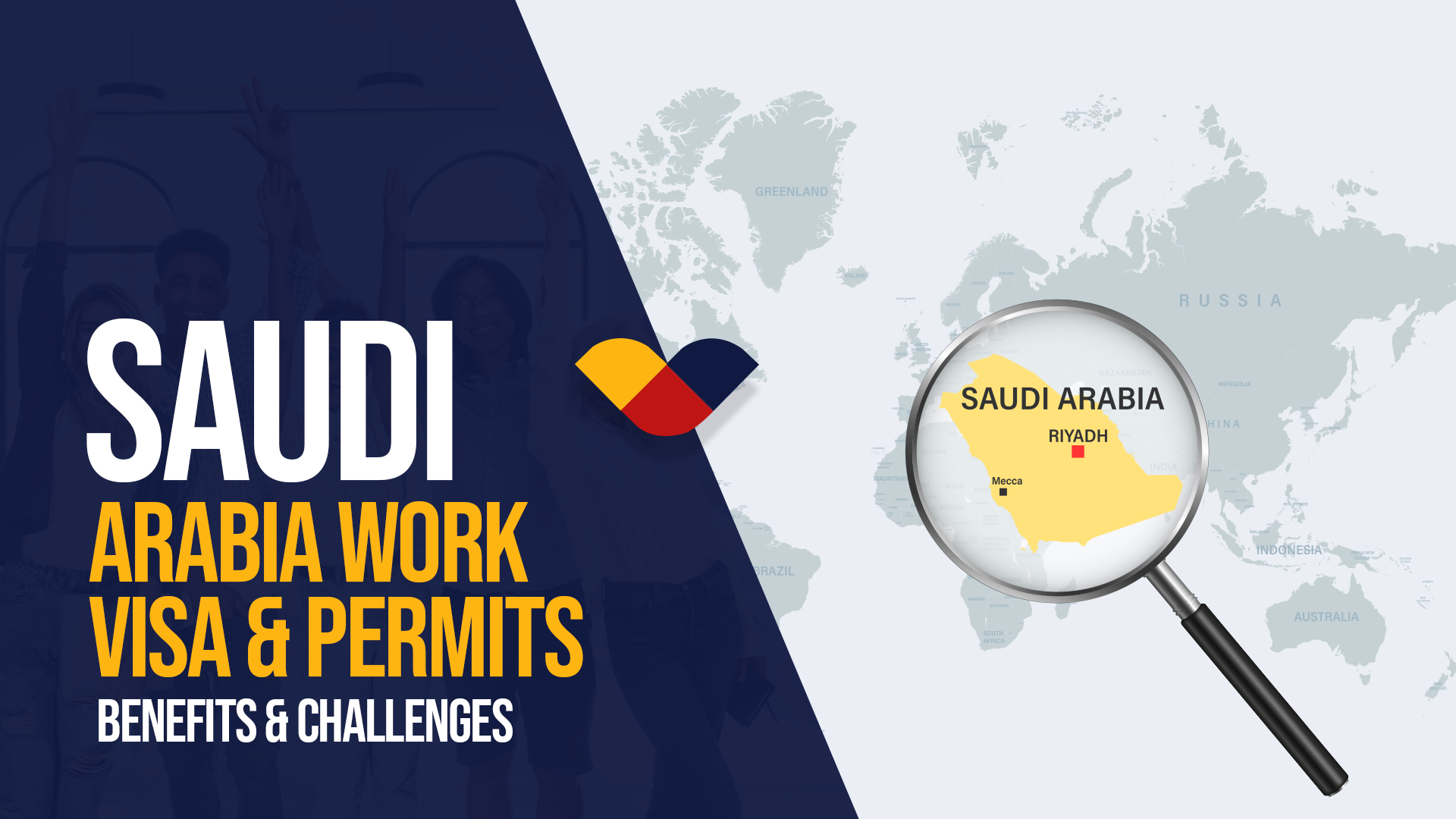 Saudi Arabia Work Visa & Permits: Benefits & Challenges