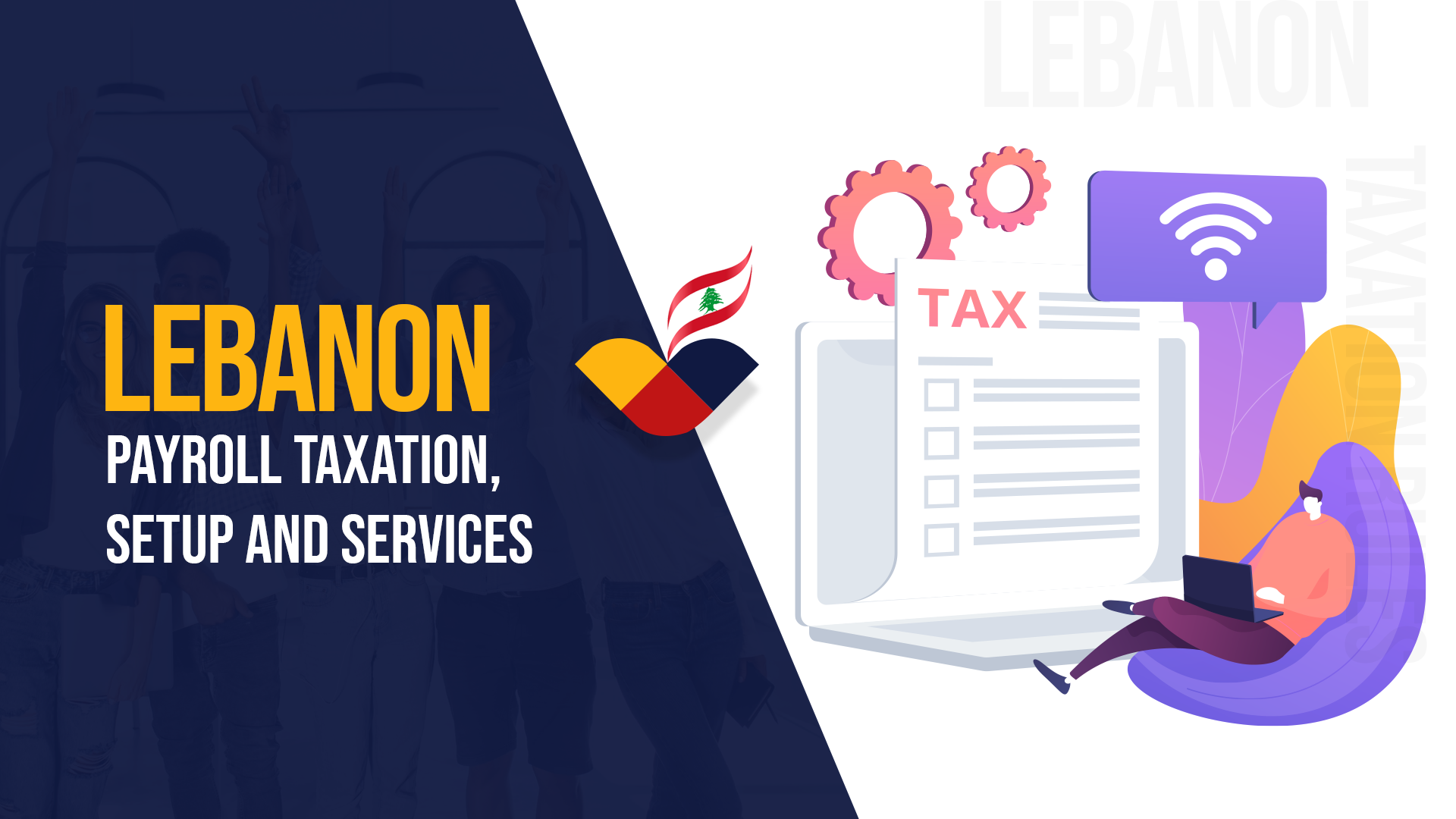 Lebanon Payroll Taxation,Setup and Services