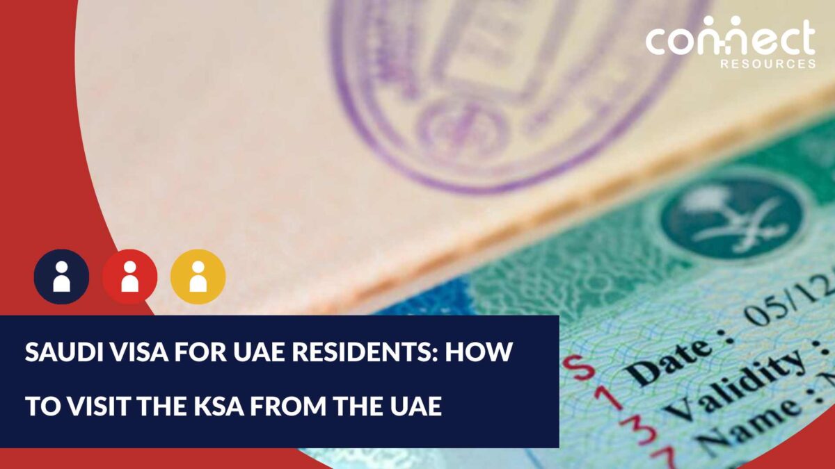 Saudi Visa for UAE Residents: How to Visit the KSA From the UAE