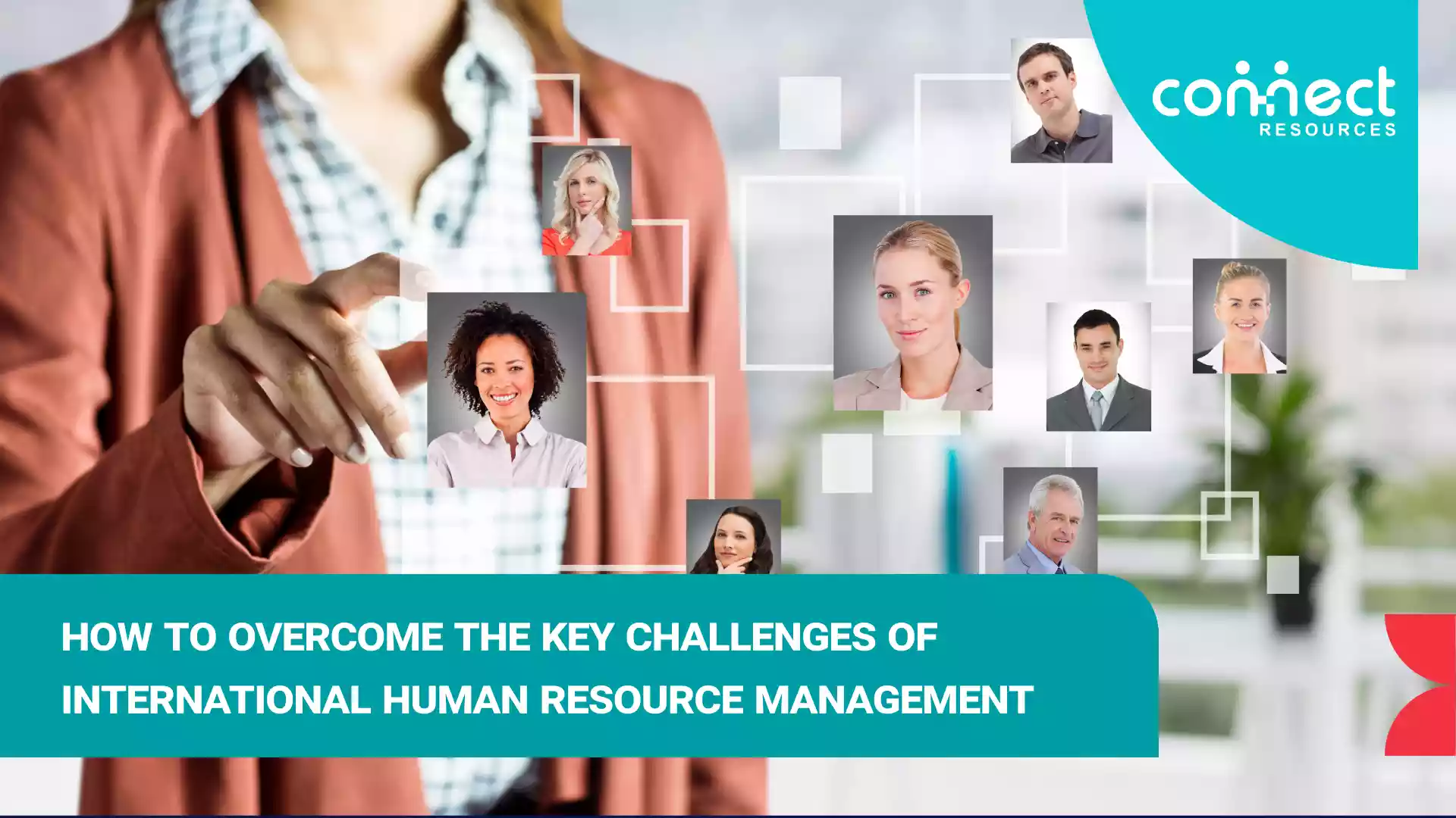 How to overcome the key challenges of international human resource management