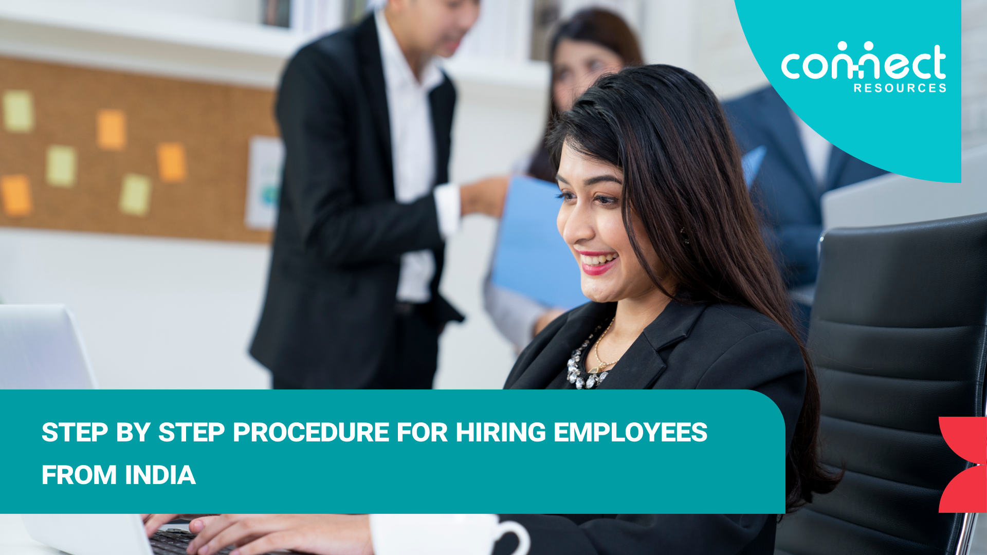 Step by Step Procedure for Hiring Employees from India