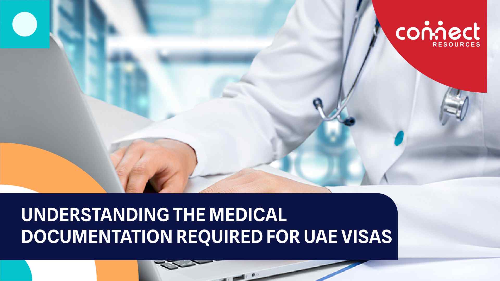 Understanding the Medical Documentation Required for UAE Visas