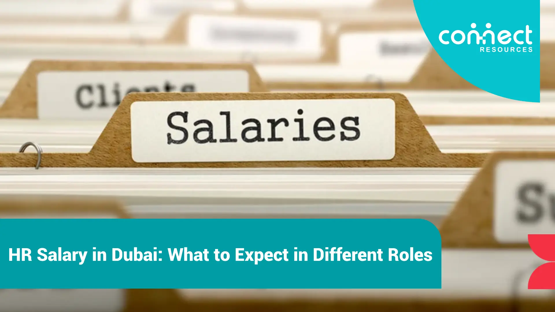 HR Salary in Dubai: What to Expect in Different Roles