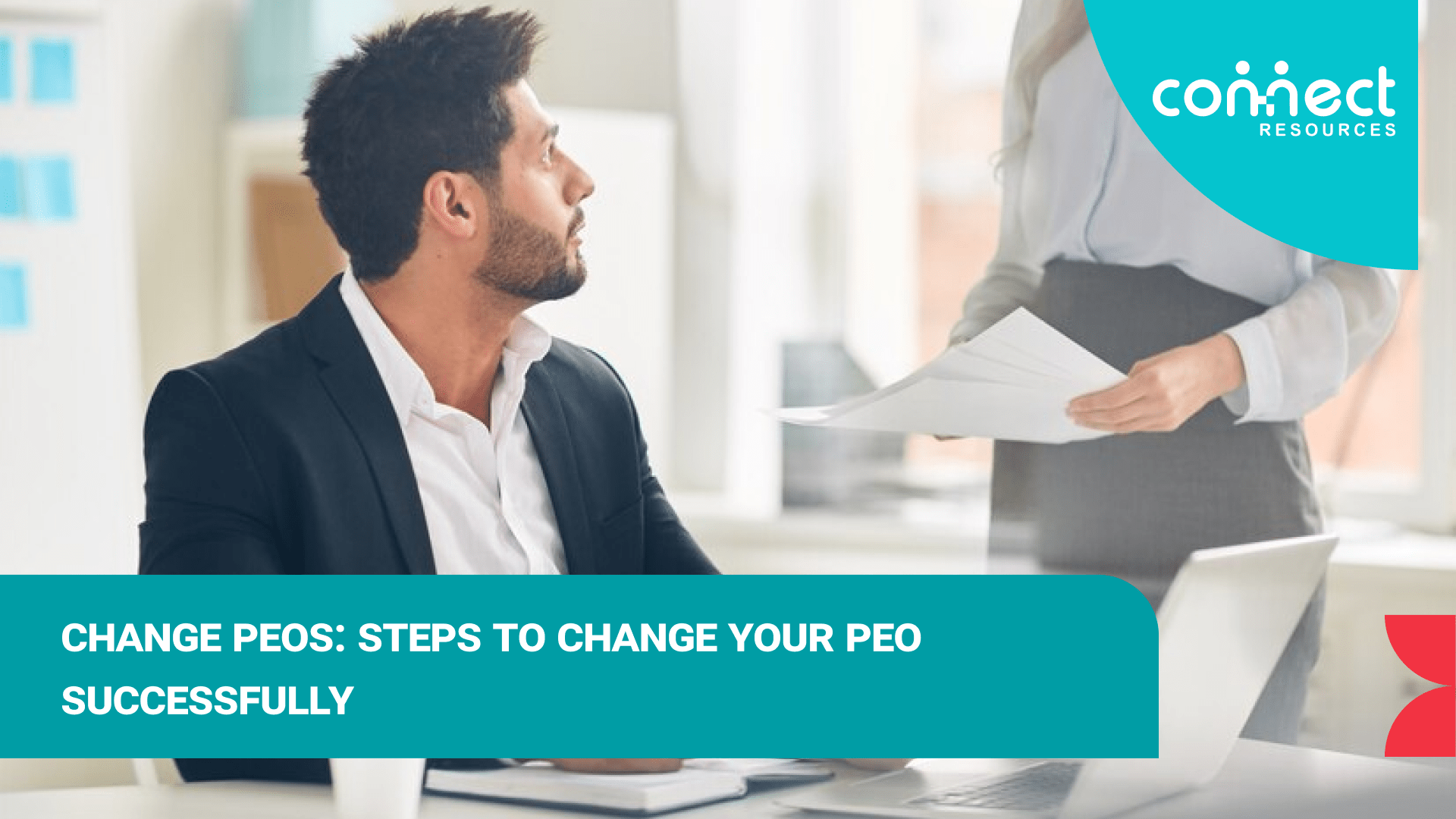 Change PEOs: Steps to Change Your PEO Successfully