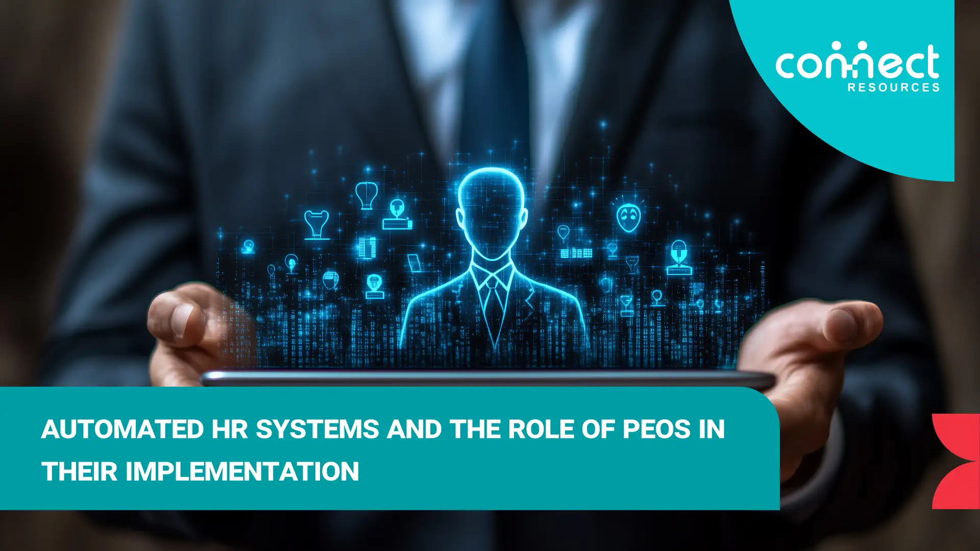 Automated HR Systems and the Role of PEOs in Their Implementation