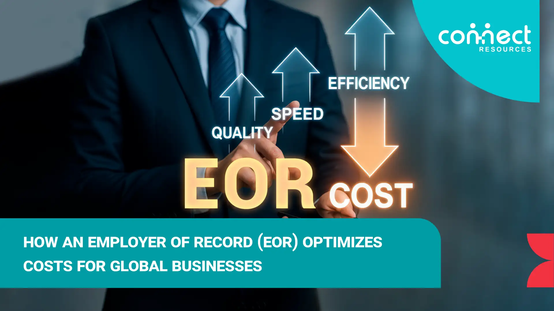 How an employer of record (EOR) optimizes costs for global businesses