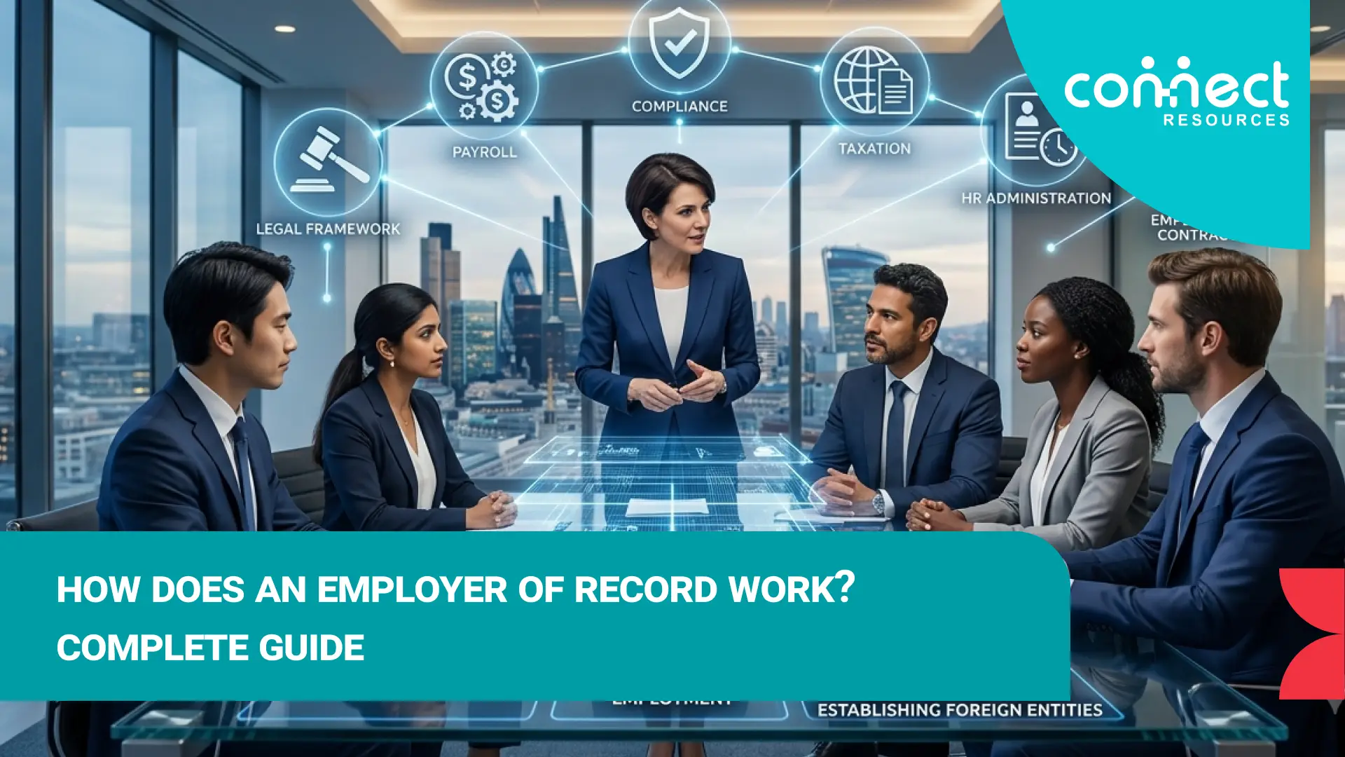 How Does an Employer of Record Work? (The Mechanics Behind the Model)