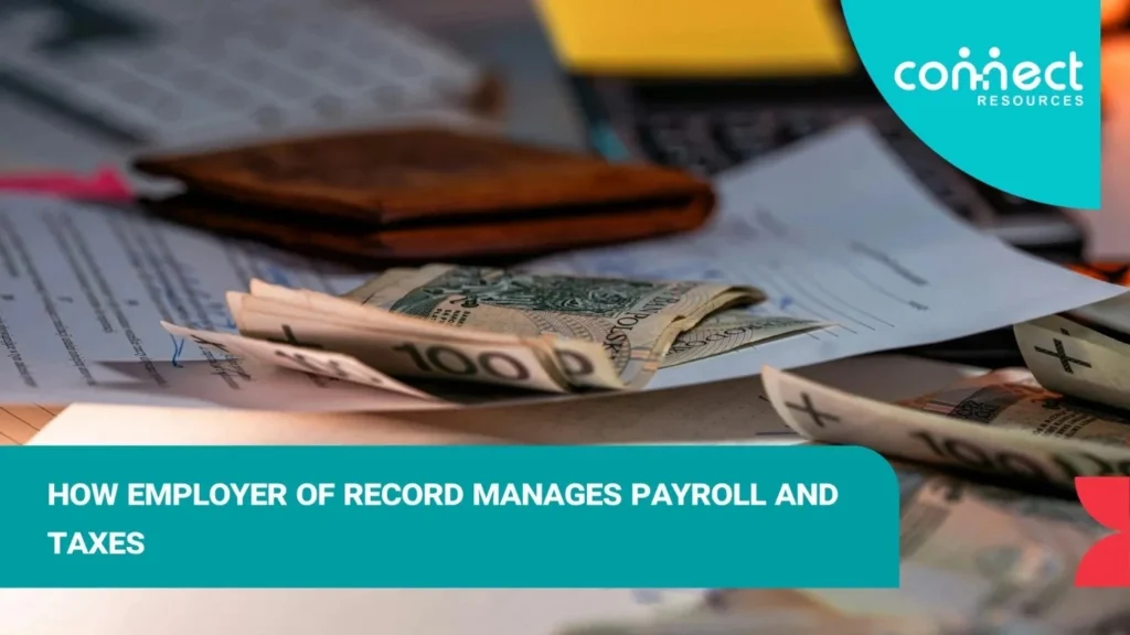 How Employer of Record Manages Payroll and Taxes - blog featured image
