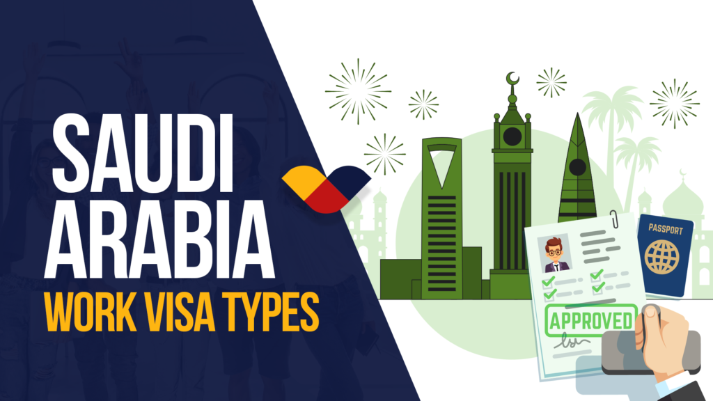 Saudi Arabia Work Visa 2024: How Many Types Of Employment Visa?