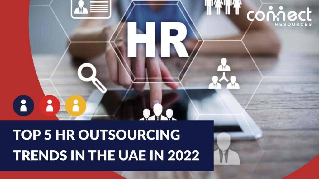 Top 5 HR Outsourcing Trends in the UAE in 2022