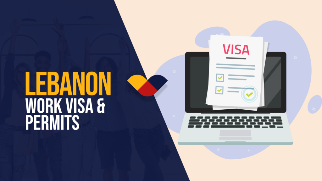 Lebanon Work Visa 2024 How To Apply And Visa Requirements   Lebanon Work Visa Permits 1024x576 