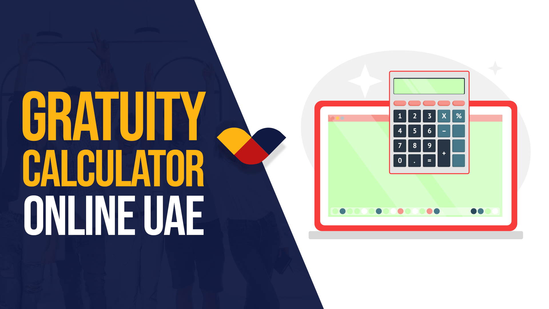 Gratuity Calculator Online UAE Correct & Updated 2024