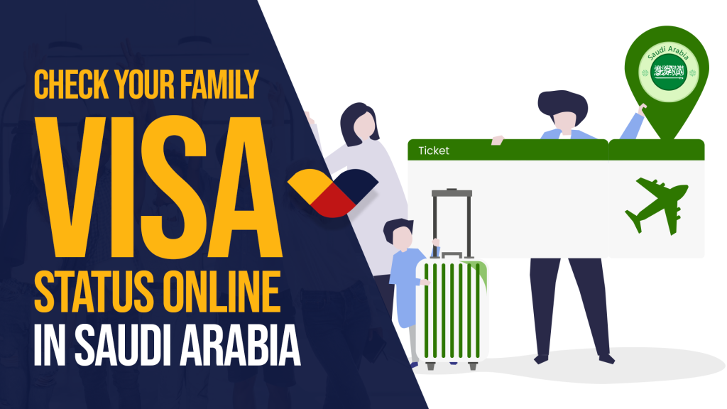 How To Check Your Family Visa Status Online In Saudi Arabia   Check Your Family Visa Status Online In Saudi Arabia 1024x576 